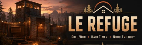 FR/EN Le Refuge - Solo/Duo - Noobs - Wipe 12/08 Next 03/09 Rust server banner