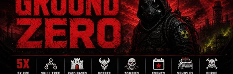 GROUND ZERO | NL/EU | 5X PvE |Zombies|Bosses|Events|Skilltree Rust server banner