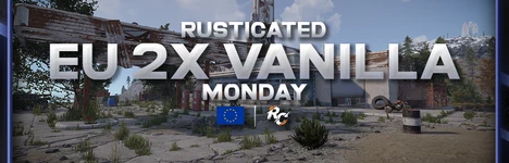 Banner serveru Rusticated.com - EU | 2x Vanilla | Monday | Shared Bps | 8/17 Rust
