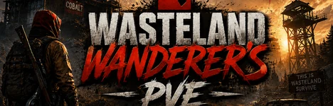 Banner serveru Wasteland Wanderer's PVE EPIC WEAPONS | 7 DAYS TO DIE HORDE Rust